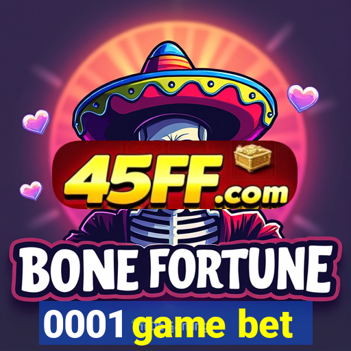 0001 game bet